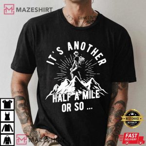 Hiking Nature Hiker Outdoor T Shirt 3