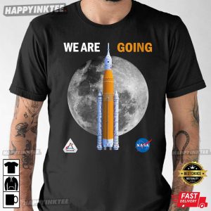 Nasa Artemis We Are Going Moon T Shirt 2