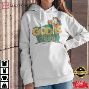 Garfield God Is Dead Funny T-Shirt