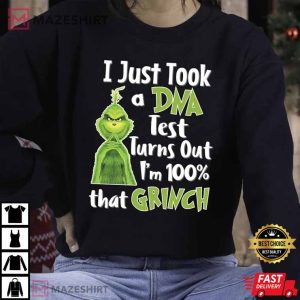 Funny Grinch T-Shirt, I Just Took a DNA Test Turns Out Shirt