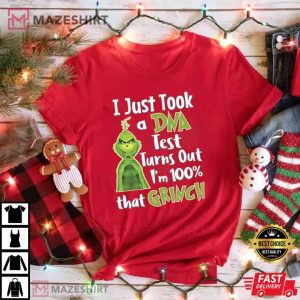Funny Grinch T-Shirt, I Just Took a DNA Test Turns Out Shirt