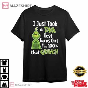 Funny Grinch T-Shirt, I Just Took a DNA Test Turns Out Shirt