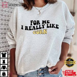 Corn Boy Its Corn Lover T Shirt 1