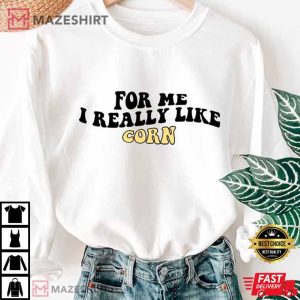 Corn Boy Its Corn Lover T Shirt 3