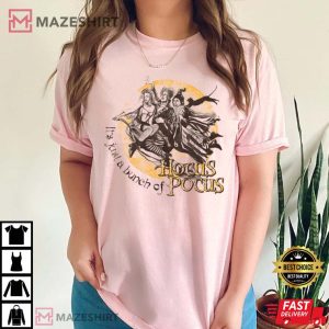 Its Just A Bunch Of Hocus Pocus T Shirt 3