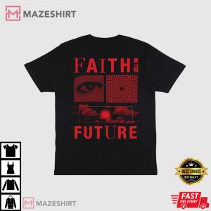 Faith in the Future T Shirt 3 1