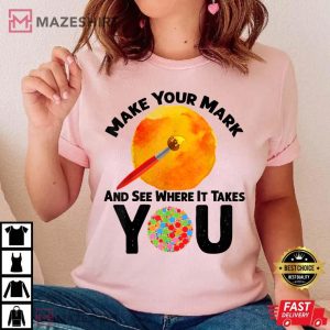 Make Your Mark And See Where It Takes You 1