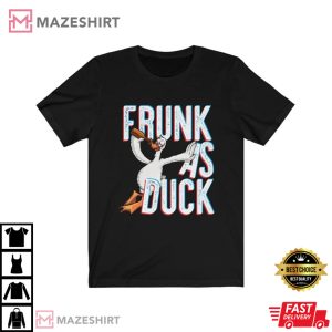 Frunk As Duck Weekend Holiday Birthday Vacation T Shirt 1