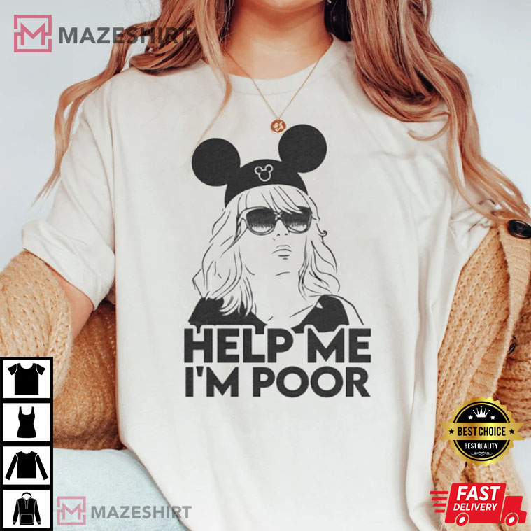 I'm Disney Poor Funny Disneyworld T-Shirt I'm Disney Poor Funny Disneyworld T-Shirt