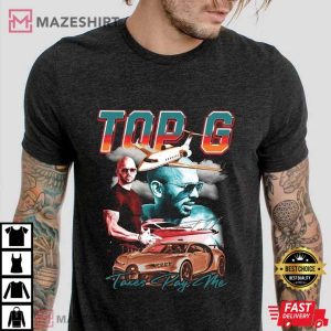 Andrew Tate Top G Taxes Pay Me Funny T Shirt 2