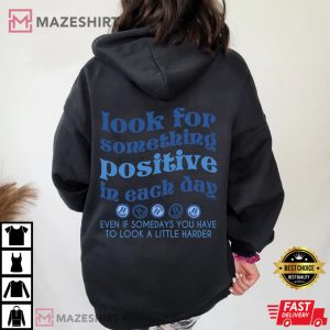 Look For Something Positive In Each Day 2