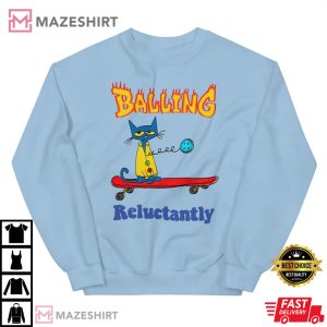 Balling Reluctantly Best T-Shirt