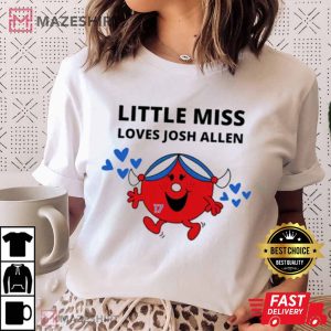 Little Miss Loves Josh Allen T Shirt 1