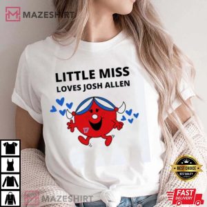 Little Miss Loves Josh Allen T Shirt 4