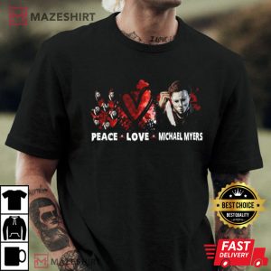 Peace Love Michael Myers T Shirt 3