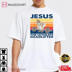 Jesus The Ultimate Deadlifter Meme Unisex Top