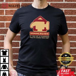 Hammer Barn T Shirt 2