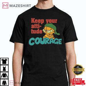 Vintage Garfield Keep Your Attitude Couraage Best T-Shirt