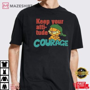Vintage Garfield Keep Your Attitude Couraage Best T-Shirt