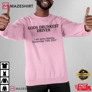 God’s Drunkest Driver Funny T-Shirt