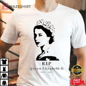 R.I.P Queen Elizabeth II 1926 2022 T Shirt 1