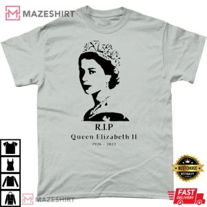 R.I.P Queen Elizabeth II 1926 2022 T Shirt 2