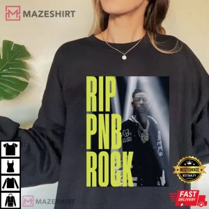 Rip PnB Rock T Shirt 1