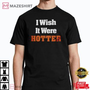 Rob Hunt Wearing I Wish It Were Hotter Miami Dolphins T Shirt 4