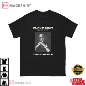 Black Men Deserve To Grow Old 2