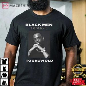 Black Men Deserve To Grow Old 3