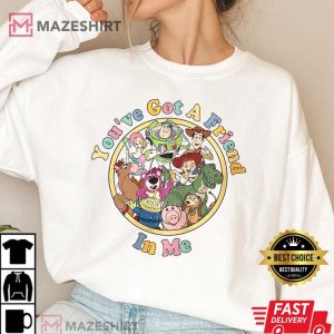 Youve Got A Friend In Me Toy Story T Shirt 1