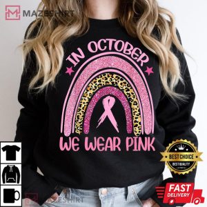 In October We Wear Pink Leopard Breast Cancer Awareness Trending T-Shirt