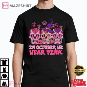 In October We Wear Pink Sugar Skull Breast Cancer Awareness T Shirt 4