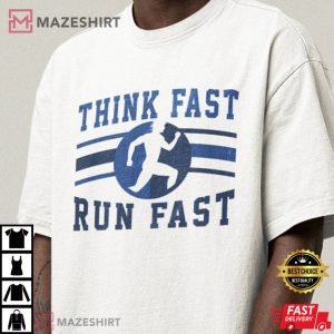 Think Fast Run Fast Chad Powers Football T-Shirt #2
