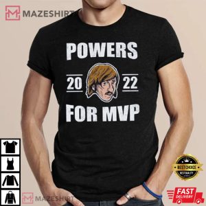 Chad Powers For MVP 2022 T-Shirt