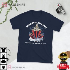 Vintage Desantis Airlines Bringing The Border To You T-Shirt