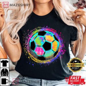 Tie Dye Soccer Ball for All Soccer Lovers Men Women And Kids T Shirt 3