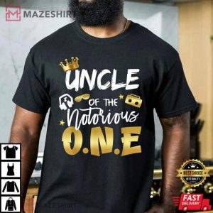 Uncle Of The Notorious ONE Old School Hip Hop 1st Birthday Trending T-Shirt