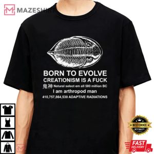 Born To Evolve - Born To Die T-Shirt