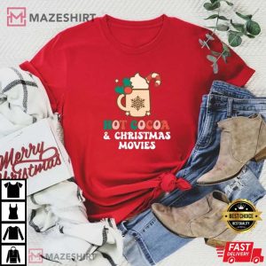 Hot Cocoa And Christmas Movies Lovely T-Shirt