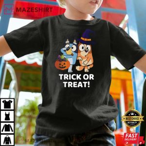 Bluey Funny Trick Or Treat Halloween T Shirt 4