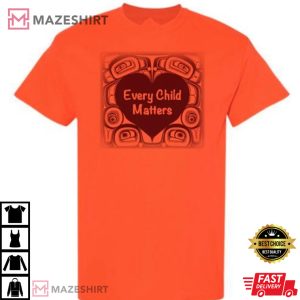 Every Child Matters Proceeds To Native Northwest Reconciliation Fund T Shirt 2