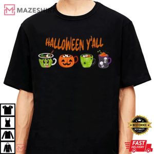 Halloween YAll Coffee Lover T Shirt 4