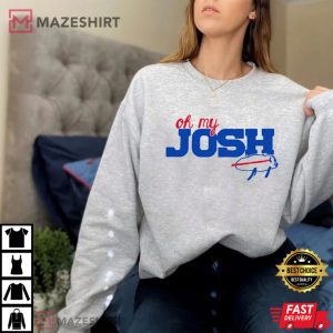 Oh My Josh Josh Allen Buffalo Football T Shirt 1