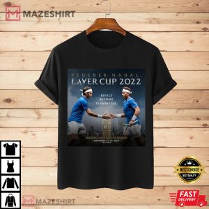 Roger Federer and Rafael Nadal Laver Cup 2022 T Shirt 2