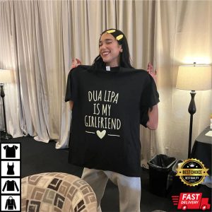 Dua Lipa Is My Girlfriend 1