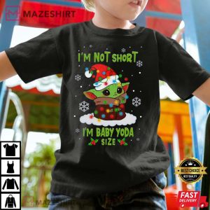 Im Not Short Im Baby Yoda Size 3