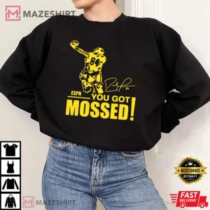 You Got Mossed Legend Randy Moss Football T Shirt 1