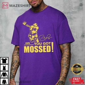 You Got Mossed Legend Randy Moss Football T Shirt 2
