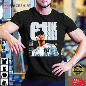 Aaron Judge 61 Home Runs New York Yankees Baseball T-Shirt
